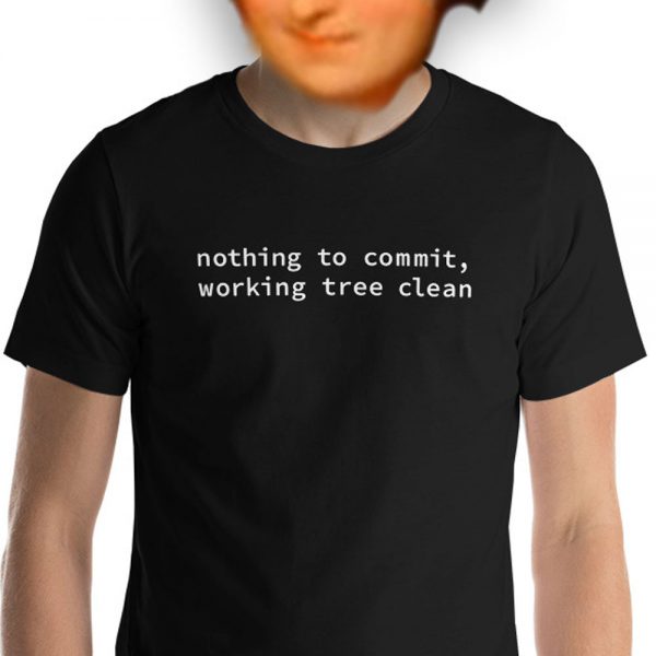 Nothing to Commit, Working Tree Clean