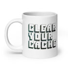 Clear Your Cache Alt Mug